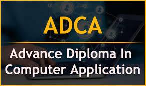 ADCA (ADVANCE DIPLOMA IN COMPUTER APPLICATION 